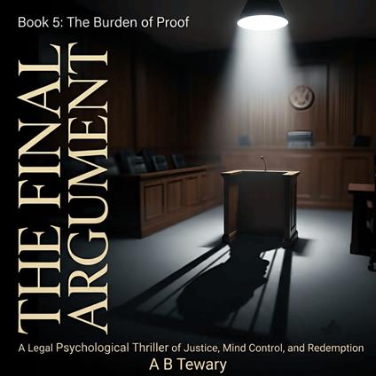 FINAL ARGUMENT, THE