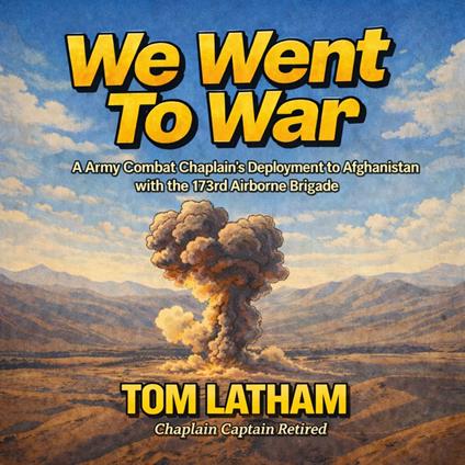 We Went to War