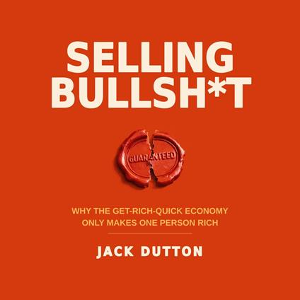 Selling Bullsh*t