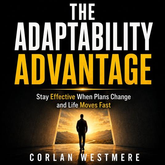 Adaptability Advantage, The