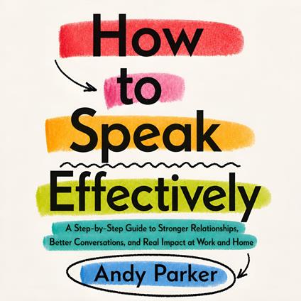How to Speak Effectively