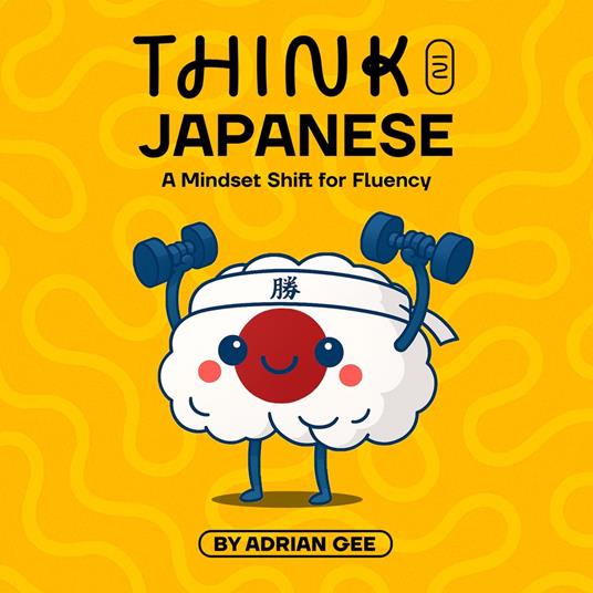 Think in Japanese