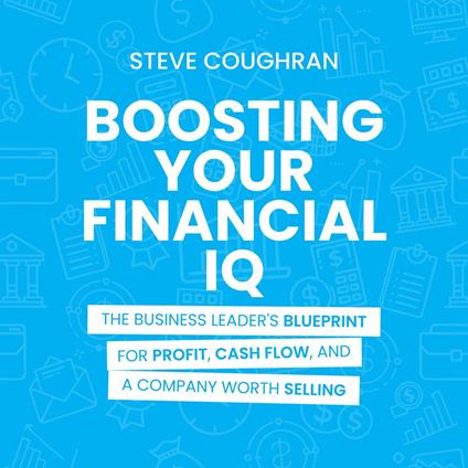 Boosting Your Financial IQ