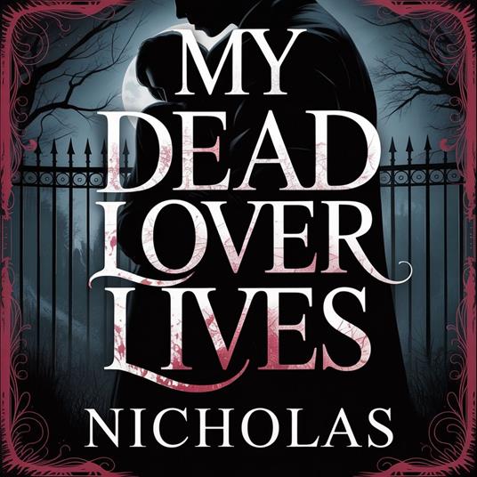 My Dead Lover Lives