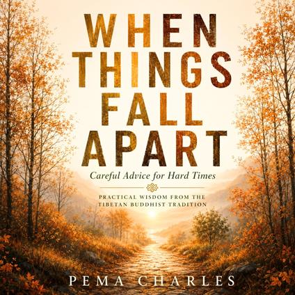 When Things Fall Apart