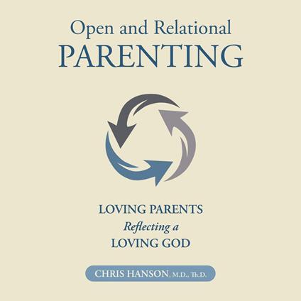 Open and Relational Parenting