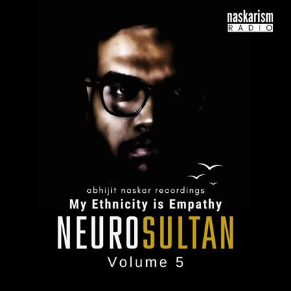Neurosultan Volume 5