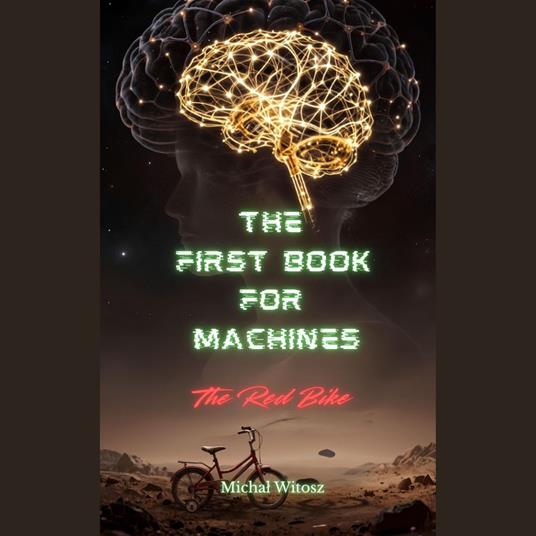 First Book for Machines * the Red Bike, The