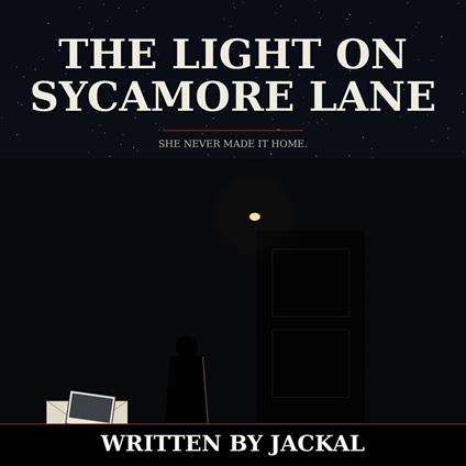 Light on Sycamore Lane, The