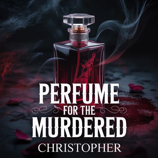 Perfume for the Murdered