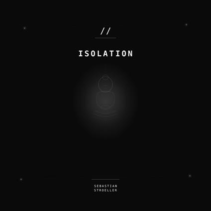 ISOLATION