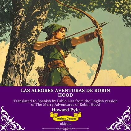 Las Alegres Aventuras De Robin Hood | Spanish Version of Robin Hood