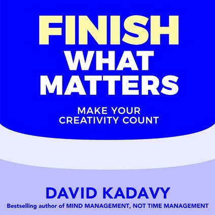 Finish What Matters