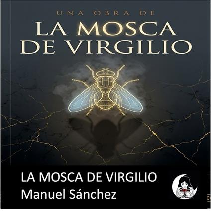 La Mosca de Virgilio