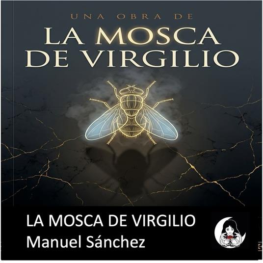 La Mosca de Virgilio