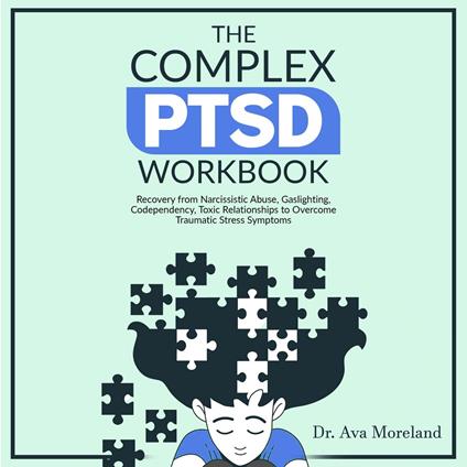 Complex PTSD Workbook, The