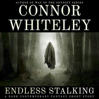 Endless Stalking