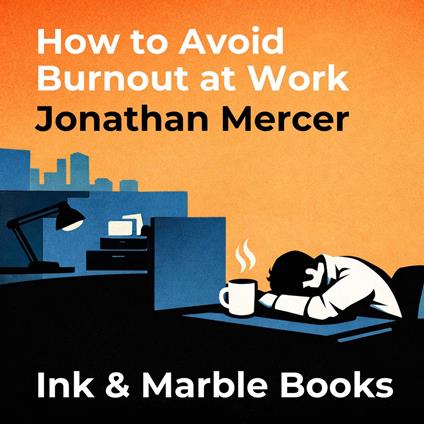 How to Avoid Burnout at Work