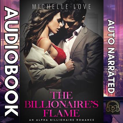 Billionaire’s Flame, The