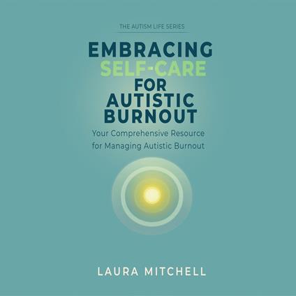 Embracing Self-Care for Autistic Burnout