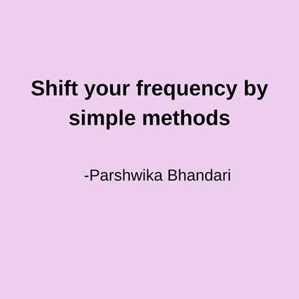 Shift your frequency by simple methods