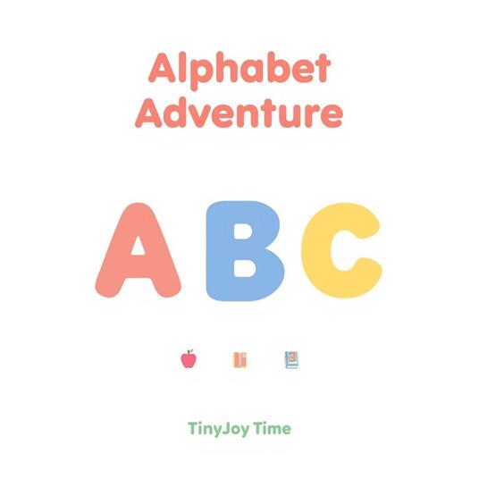 Alphabet Adventure – A Happy Learning Audiobook for Kids