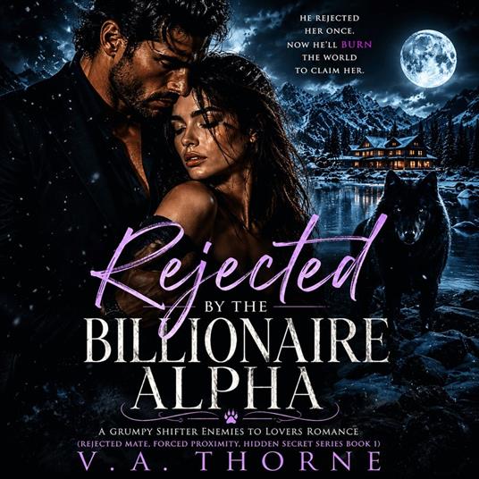 Rejected by the Billionaire Alpha