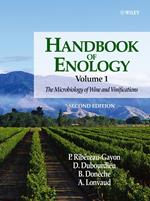 Handbook of Enology, Volume 1: The Microbiology of Wine and Vinifications
