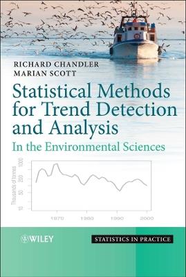 Statistical Methods for Trend Detection and Analysis in the Environmental Sciences - Marian Scott,Richard Chandler - cover