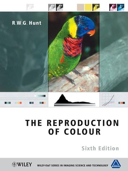 The Reproduction of Colour - R. W. G. Hunt - cover