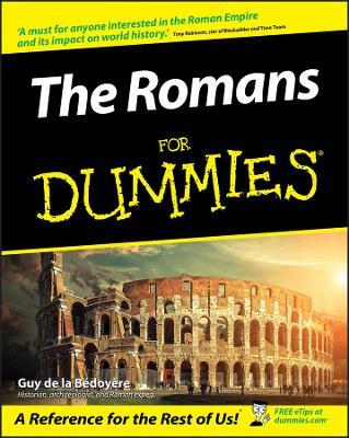 The Romans For Dummies - G De La Bedoyere - cover