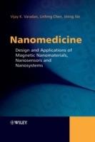 Nanomedicine: Design and Applications of Magnetic Nanomaterials, Nanosensors and Nanosystems - Vijay K. Varadan,LinFeng Chen,Jining Xie - cover
