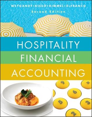 Hospitality Financial Accounting - Jerry J. Weygandt,Donald E. Kieso,Paul D. Kimmel - cover