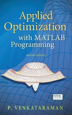 Applied Optimization with MATLAB Programming - P. Venkataraman - cover