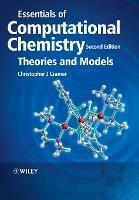 Essentials of Computational Chemistry: Theories and Models - Christopher J. Cramer - cover
