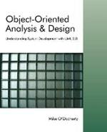 Object-Oriented Analysis and Design: Understanding System Development with UML 2.0