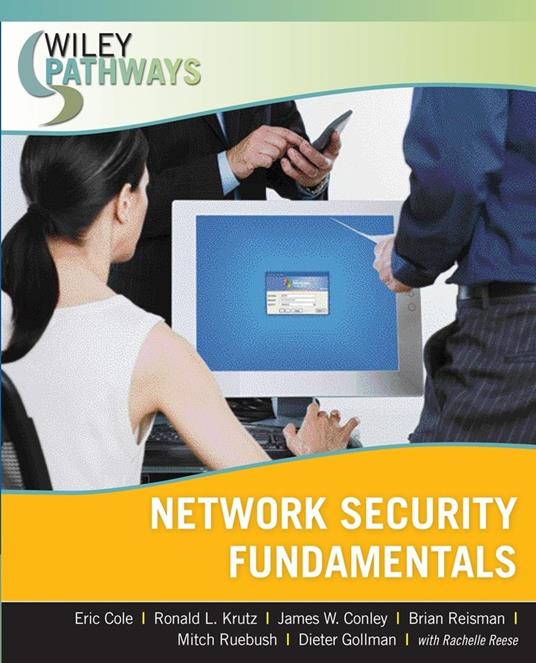 Wiley Pathways Network Security Fundamentals - Eric Cole,Ronald L. Krutz,James Conley - cover