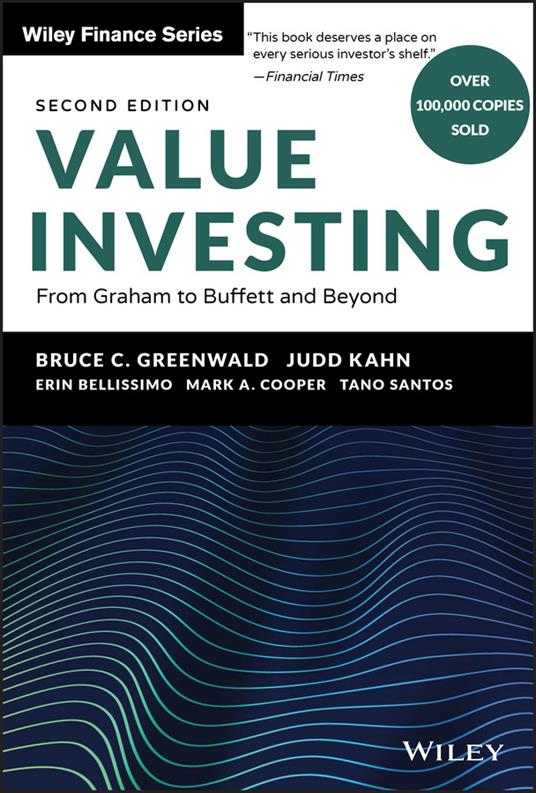 Value Investing: From Graham to Buffett and Beyond - Bruce C. Greenwald,Judd Kahn,Erin Bellissimo - cover