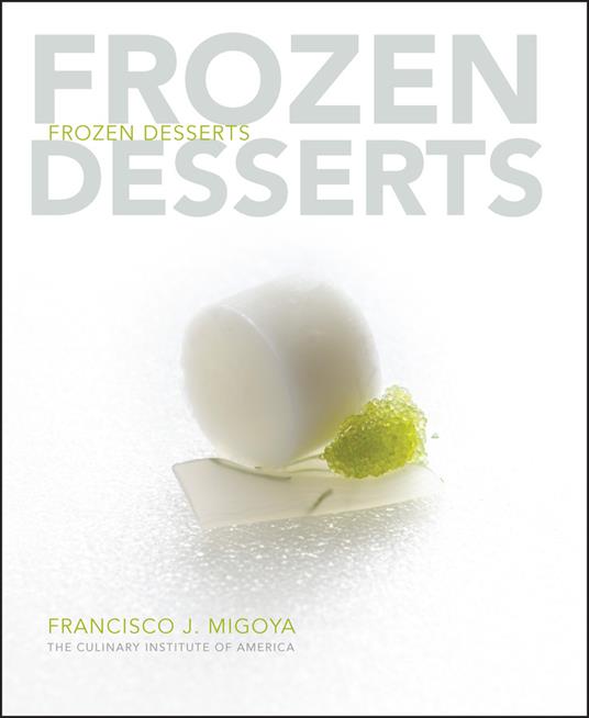 Frozen Desserts - Francisco J. Migoya - cover