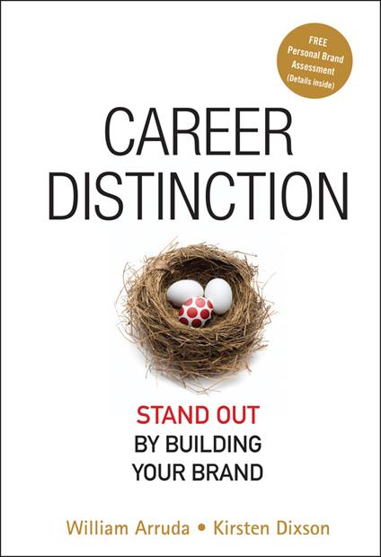 Career Distinction: Stand Out by Building Your Brand - William Arruda,Kirsten Dixson - cover