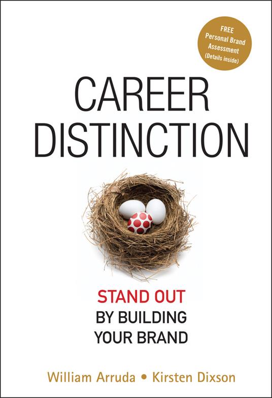 Career Distinction: Stand Out by Building Your Brand - William Arruda,Kirsten Dixson - cover