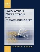 Radiation Detection and Measurement - Glenn F. Knoll - cover