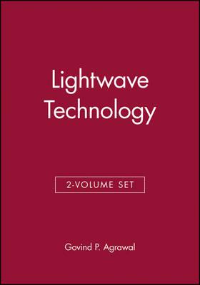 Lightwave Technology, 2 Volume Set - Govind P. Agrawal - cover