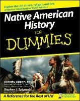 Native American History For Dummies - Dorothy Lippert,Stephen J. Spignesi - cover