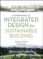 Fundamentals of Integrated Design for Sustainable Building: Principles and Practice