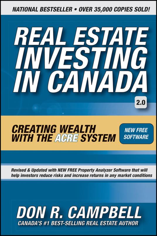 Real Estate Investing in Canada: Creating Wealth with the ACRE System - Don R. Campbell - cover
