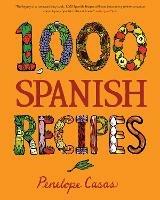 1,000 Spanish Recipes - Penelope Casas - cover