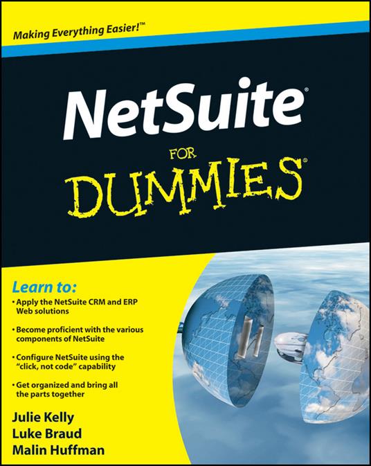 NetSuite For Dummies - Julie Kelly,Luke Braud,Malin Huffman - cover