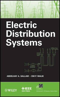 Electric Distribution Systems - Abdelhay A. Sallam,Om P. Malik - cover