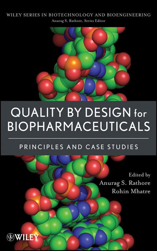 Quality by Design for Biopharmaceuticals: Principles and Case Studies - cover
